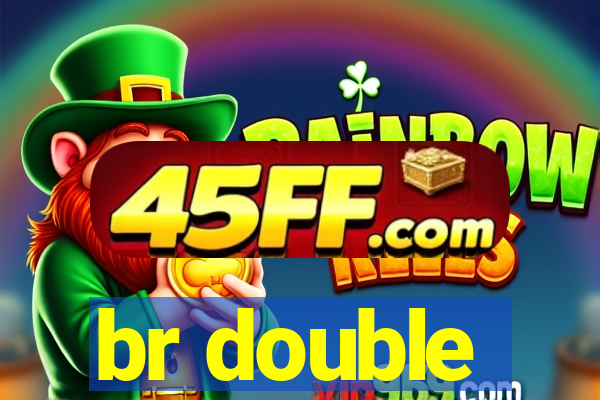 br double